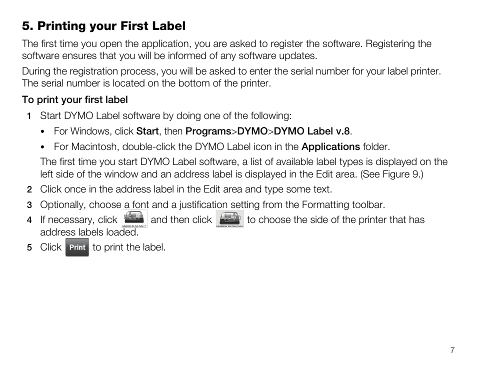 Printing your first label | Dymo 450 TWIN TURBO User Manual | Page 9 / 14