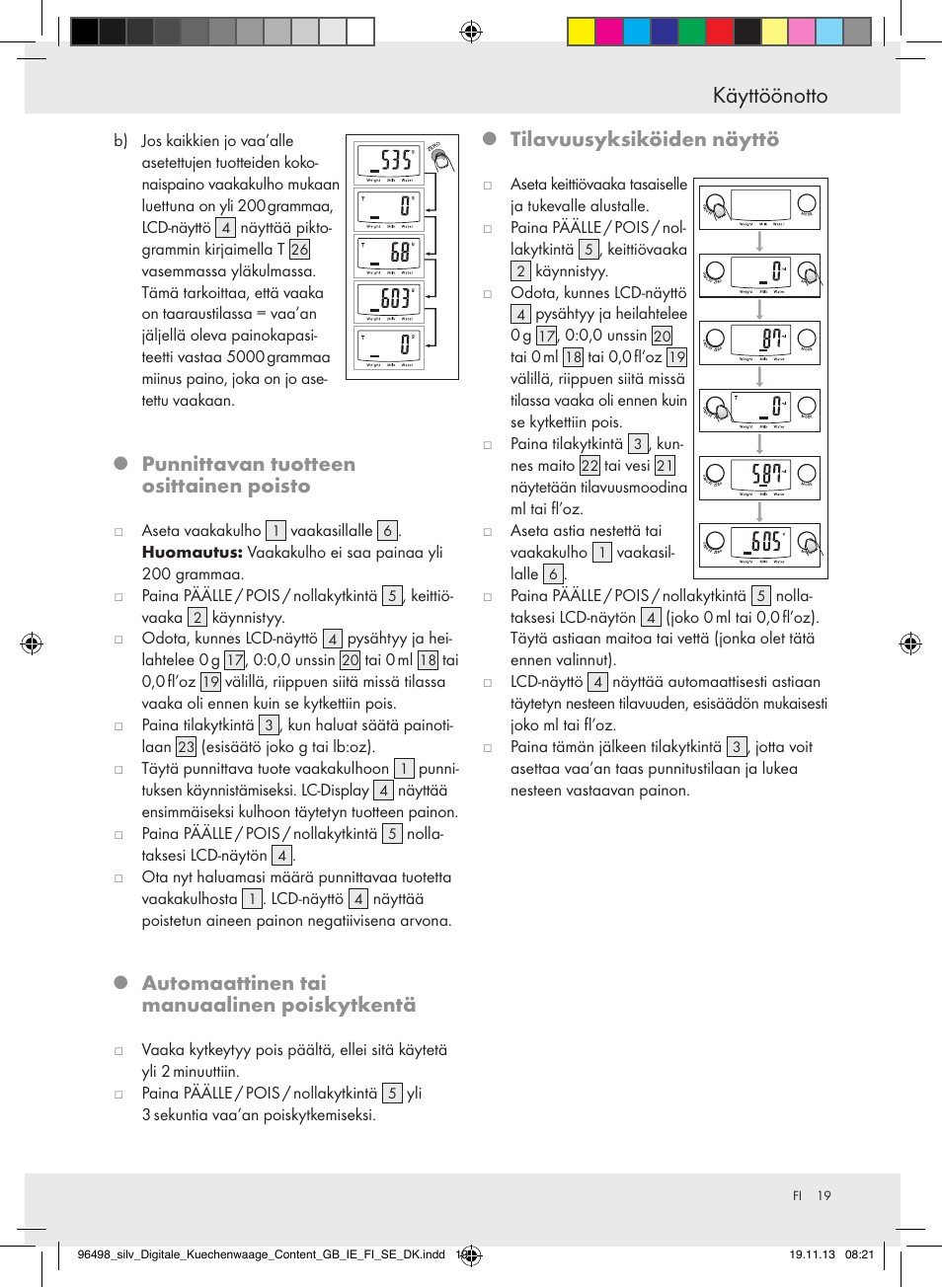 Käyttöönotto, Punnittavan tuotteen osittainen poisto, Automaattinen tai manuaalinen poiskytkentä | Tilavuusyksiköiden näyttö | Silvercrest Z29852A/Z29852B User Manual | Page 19 / 67