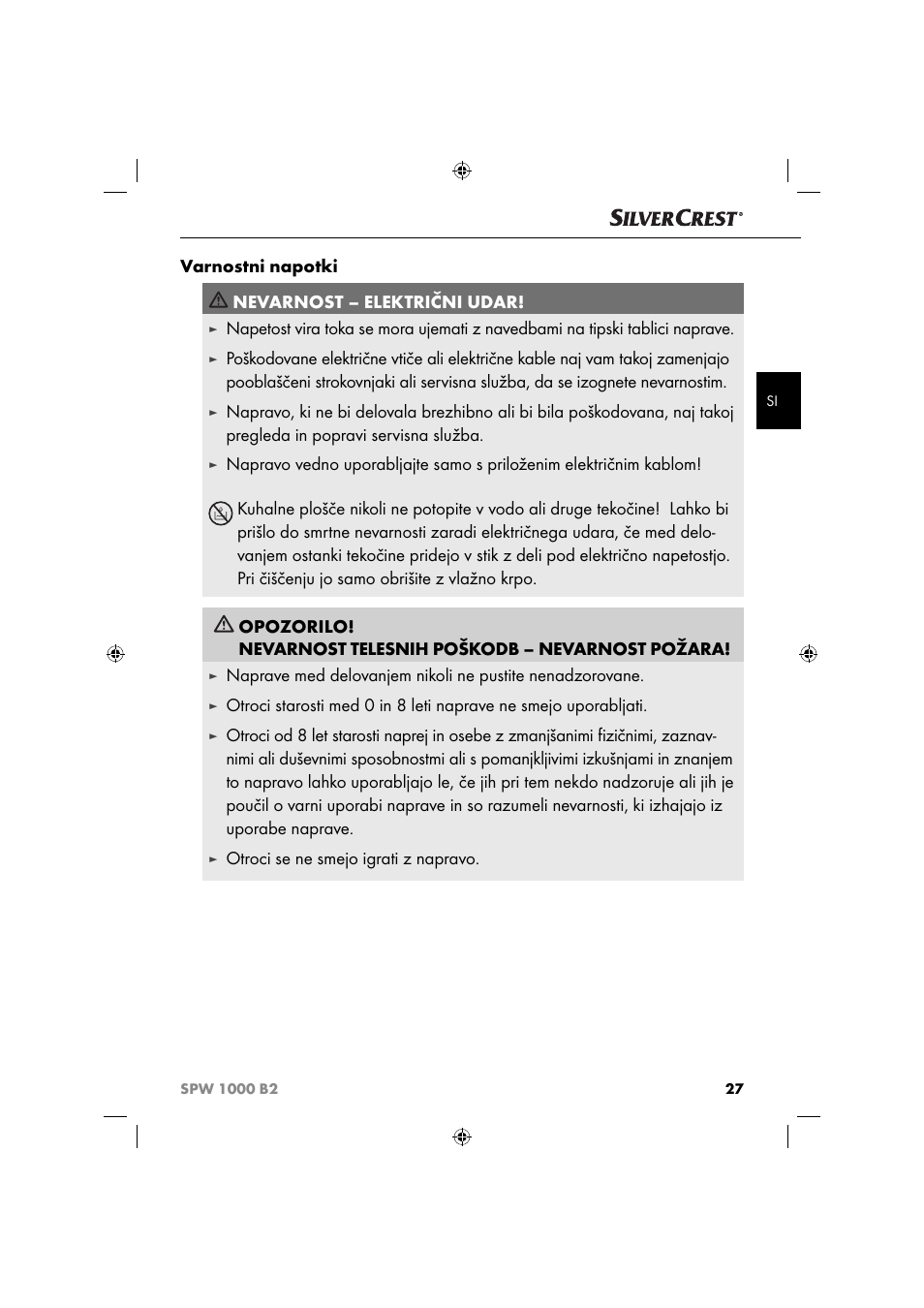 Varnostni napotki nevarnost ‒ električni udar, Otroci se ne smejo igrati z napravo | Silvercrest SPW 1000 B2 User Manual | Page 30 / 64