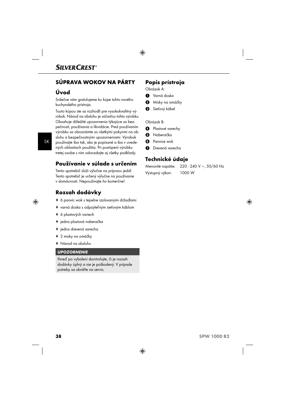 Súprava wokov na párty úvod, Používanie v súlade s určením, Rozsah dodávky | Popis prístroja, Technické údaje | Silvercrest SPW 1000 B2 User Manual | Page 41 / 64