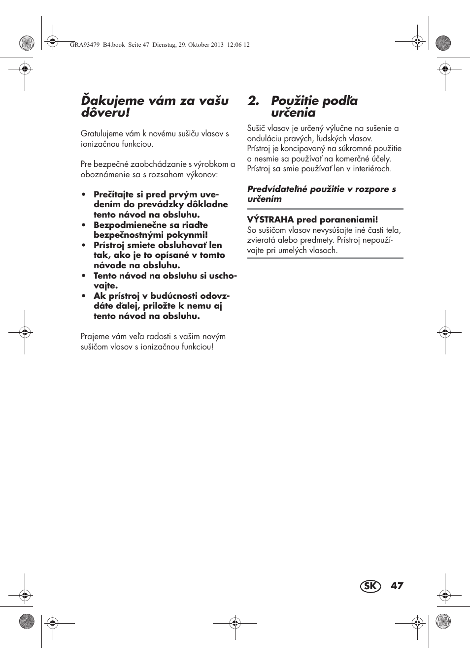 Akujeme vám za vašu dôveru, Použitie poda urenia | Silvercrest SHTR 2200 B1 User Manual | Page 49 / 66