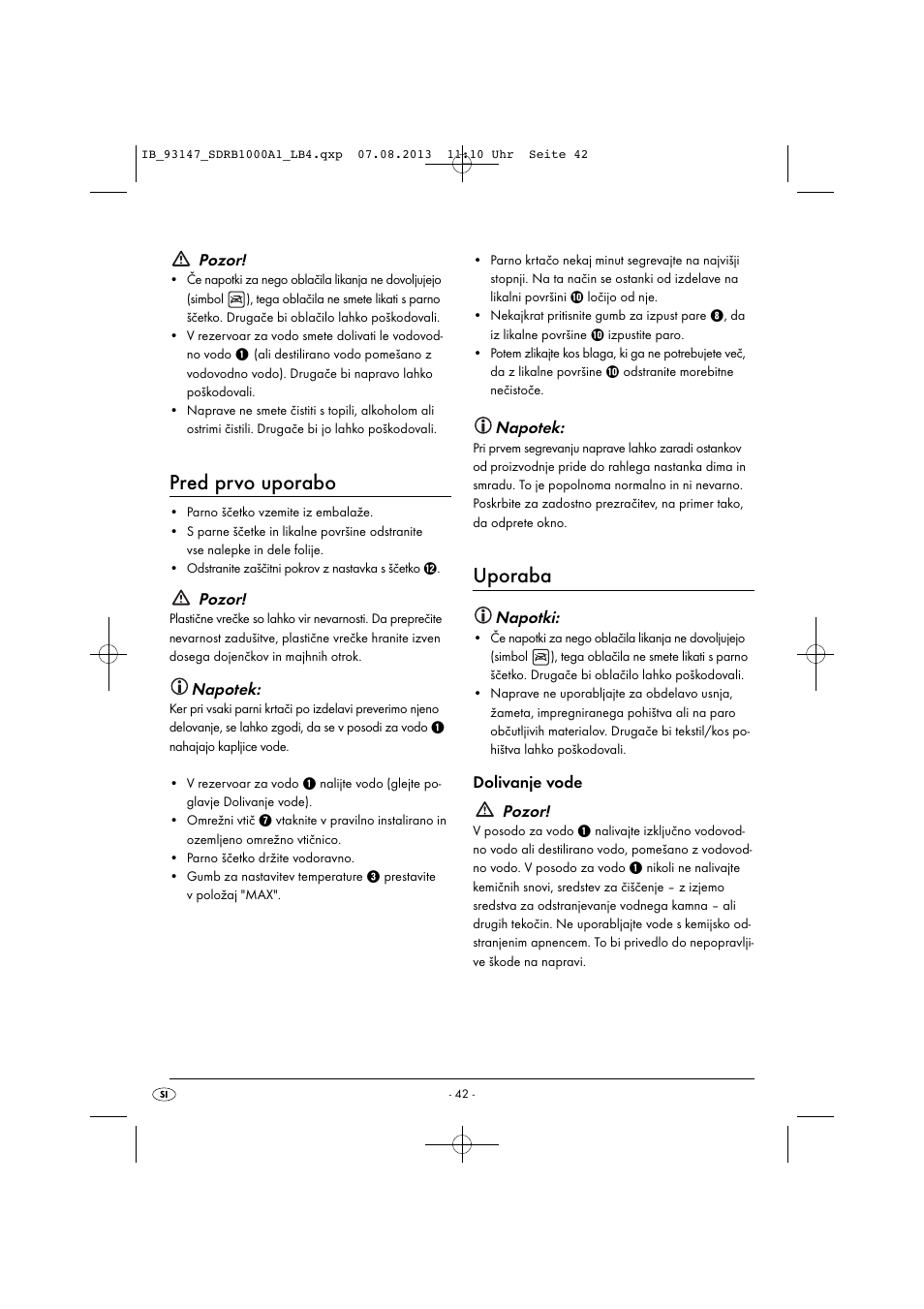 Pred prvo uporabo, Uporaba, Pozor | Napotek, Napotki, Dolivanje vode pozor | Silvercrest SDRB 1000 A1 User Manual | Page 45 / 87