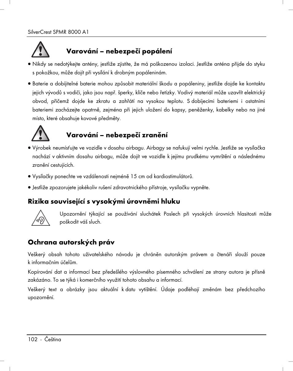 Varování – nebezpečí popálení, Varování – nebezpečí zranění, Rizika související s vysokými úrovněmi hluku | Ochrana autorských práv | Silvercrest SPMR 8000 A1 User Manual | Page 104 / 184