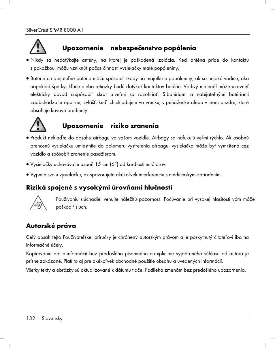 Upozornenie – nebezpečenstvo popálenia, Upozornenie – riziko zranenia, Riziká spojené s vysokými úrovňami hlučnosti | Autorské práva | Silvercrest SPMR 8000 A1 User Manual | Page 134 / 184