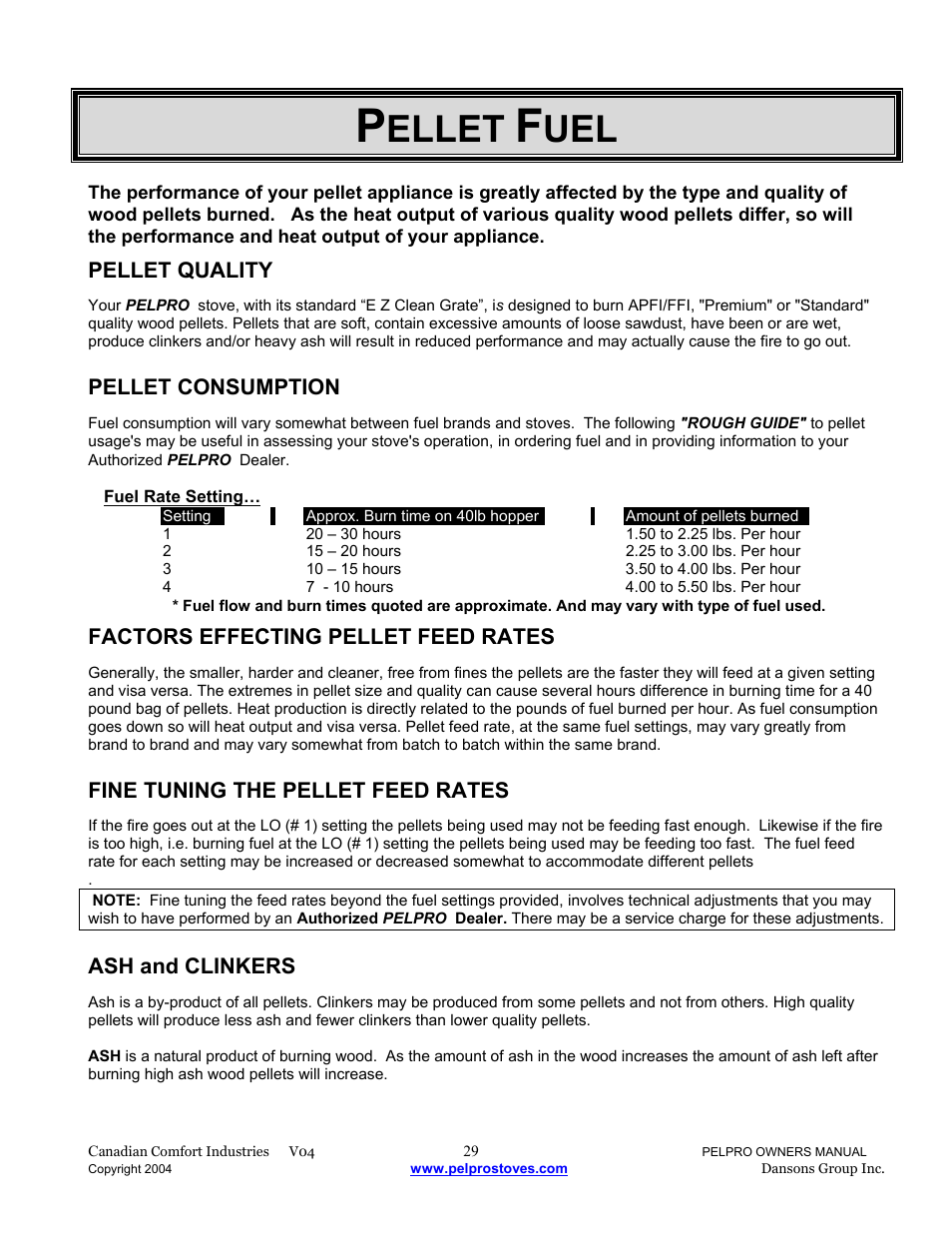 Ellet, Pellet quality, Pellet consumption | Factors effecting pellet feed rates, Fine tuning the pellet feed rates, Ash and clinkers | Dansons Group IPP User Manual | Page 29 / 40