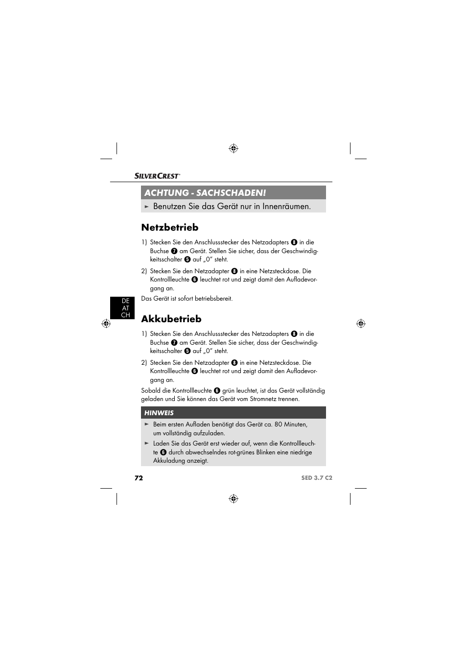 Netzbetrieb, Akkubetrieb, Achtung - sachschaden | Benutzen sie das gerät nur in innenräumen | Silvercrest SED 3.7 C2 User Manual | Page 75 / 84
