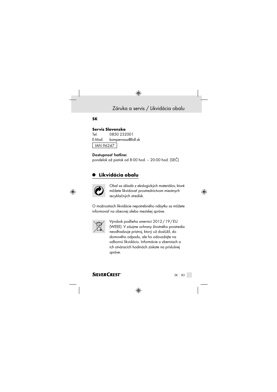 Záruka a servis / likvidácia obalu, Likvidácia obalu | Silvercrest SSOT 6 B2 User Manual | Page 83 / 117
