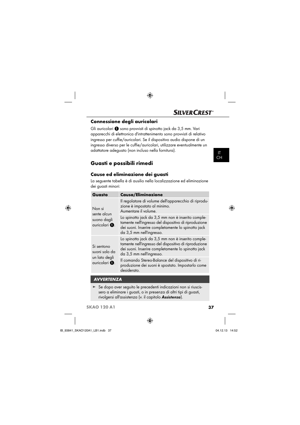 Guasti e possibili rimedi, Connessione degli auricolari, Cause ed eliminazione dei guasti | Silvercrest SKAO 120 A1 User Manual | Page 40 / 59