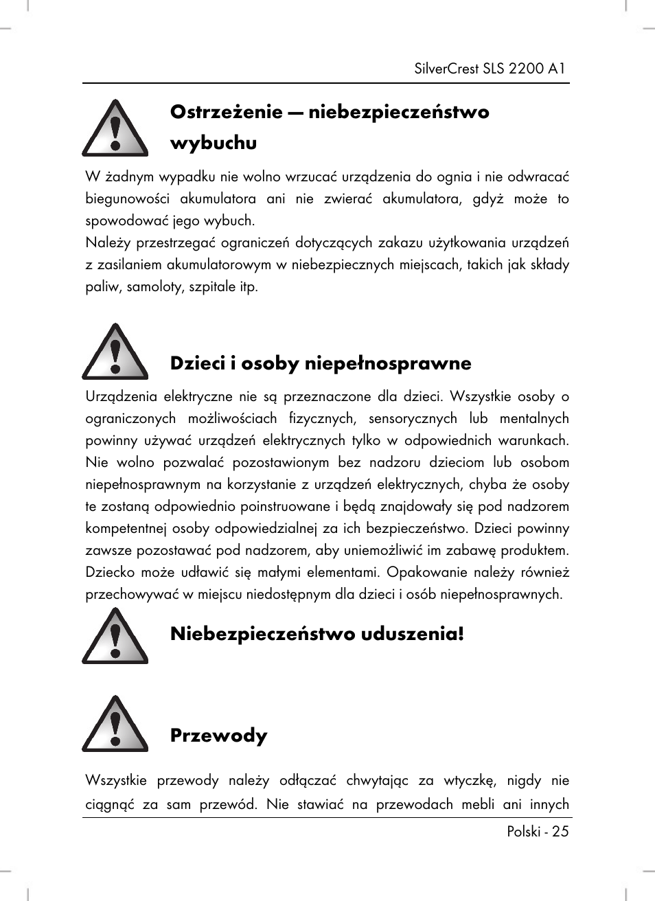 Ostrzeżenie — niebezpieczeństwo wybuchu, Dzieci i osoby niepełnosprawne, Niebezpieczeństwo uduszenia | Przewody | Silvercrest SLS 2200 A1 User Manual | Page 27 / 120