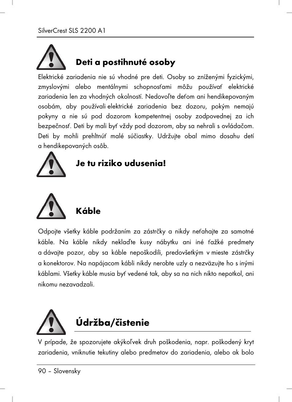 Údržba/čistenie, Deti a postihnuté osoby, Je tu riziko udusenia | Káble | Silvercrest SLS 2200 A1 User Manual | Page 92 / 120