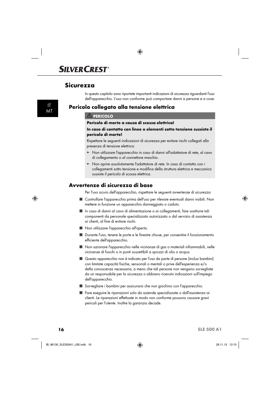 Sicurezza, Pericolo collegato alla tensione elettrica, Avvertenze di sicurezza di base | It mt | Silvercrest SLE 500 A1 User Manual | Page 19 / 52