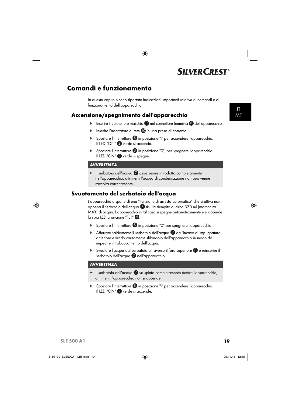 Comandi e funzionamento, Accensione/spegnimento dell'apparecchio, Svuotamento del serbatoio dell'acqua | It mt | Silvercrest SLE 500 A1 User Manual | Page 22 / 52