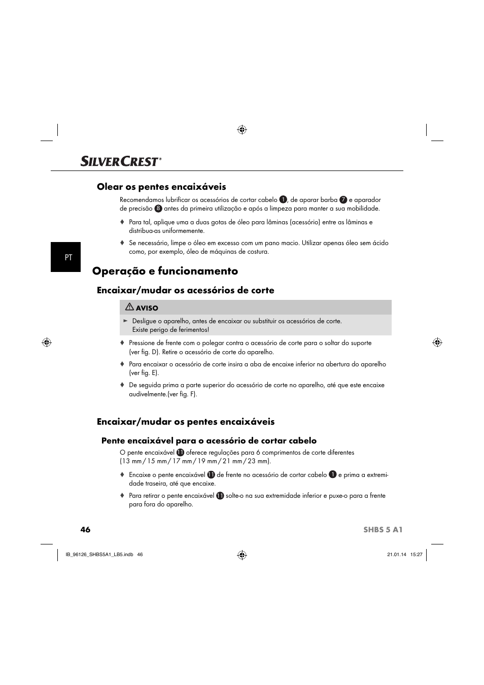 Operação e funcionamento, Olear os pentes encaixáveis, Encaixar/mudar os acessórios de corte | Encaixar/mudar os pentes encaixáveis, Pente encaixável para o acessório de cortar cabelo | Silvercrest SHBS 5 A1 User Manual | Page 49 / 94