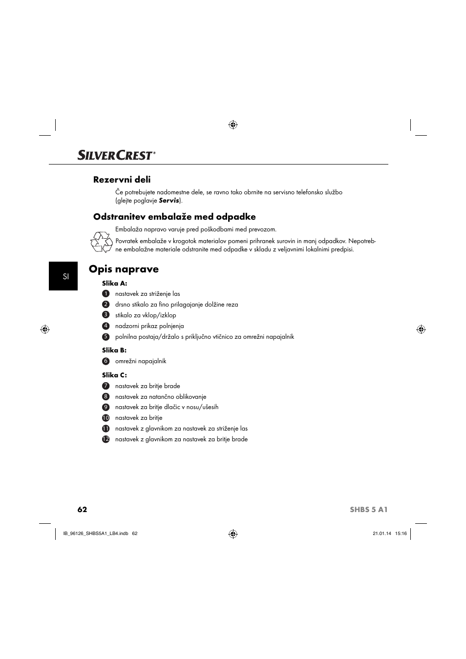 Opis naprave, Rezervni deli, Odstranitev embalaže med odpadke | Silvercrest SHBS 5 A1 User Manual | Page 65 / 130