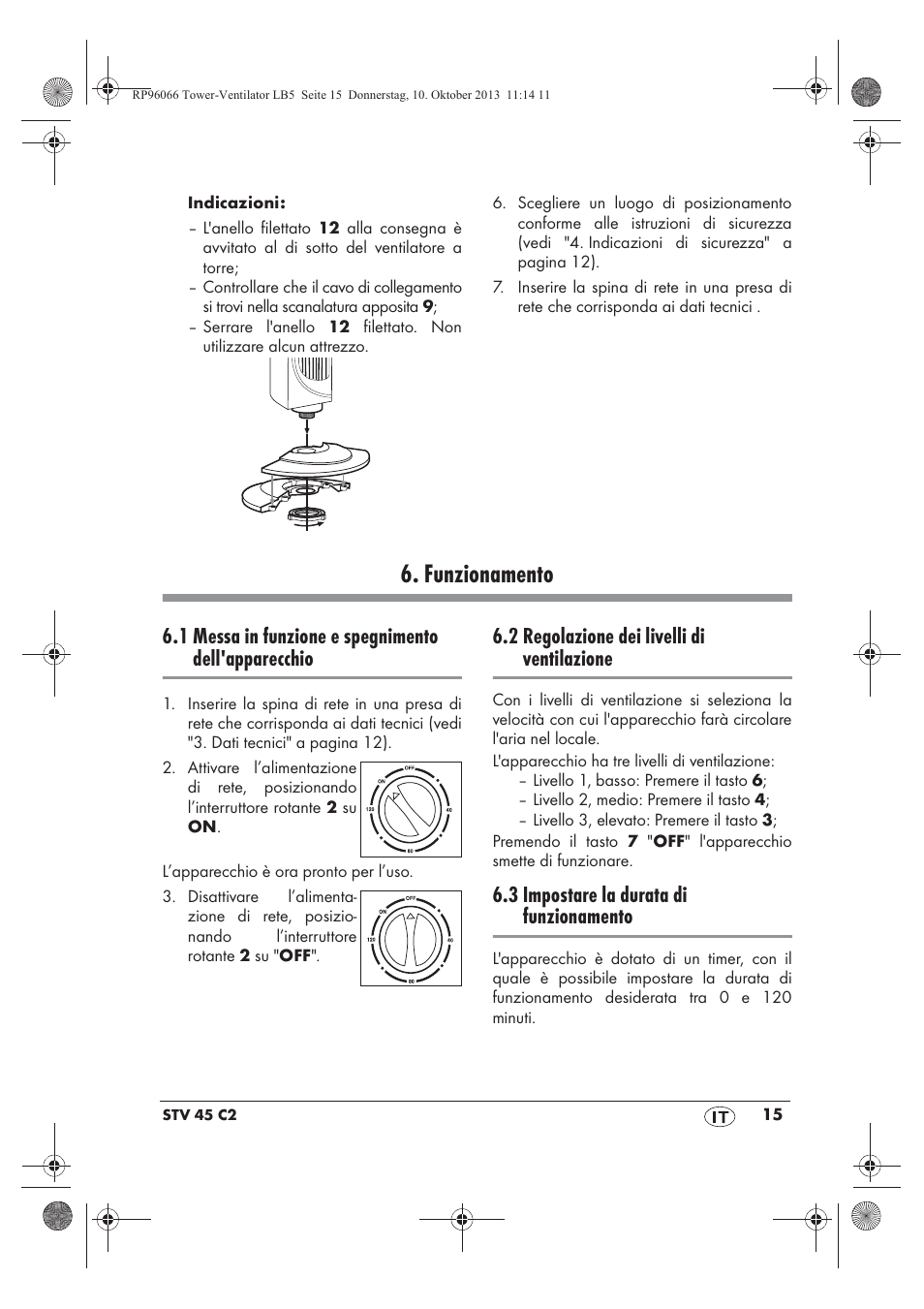 Funzionamento, 1 messa in funzione e spegnimento dell'apparecchio, 2 regolazione dei livelli di ventilazione | 3 impostare la durata di funzionamento | Silvercrest STV 45 C2 User Manual | Page 17 / 46