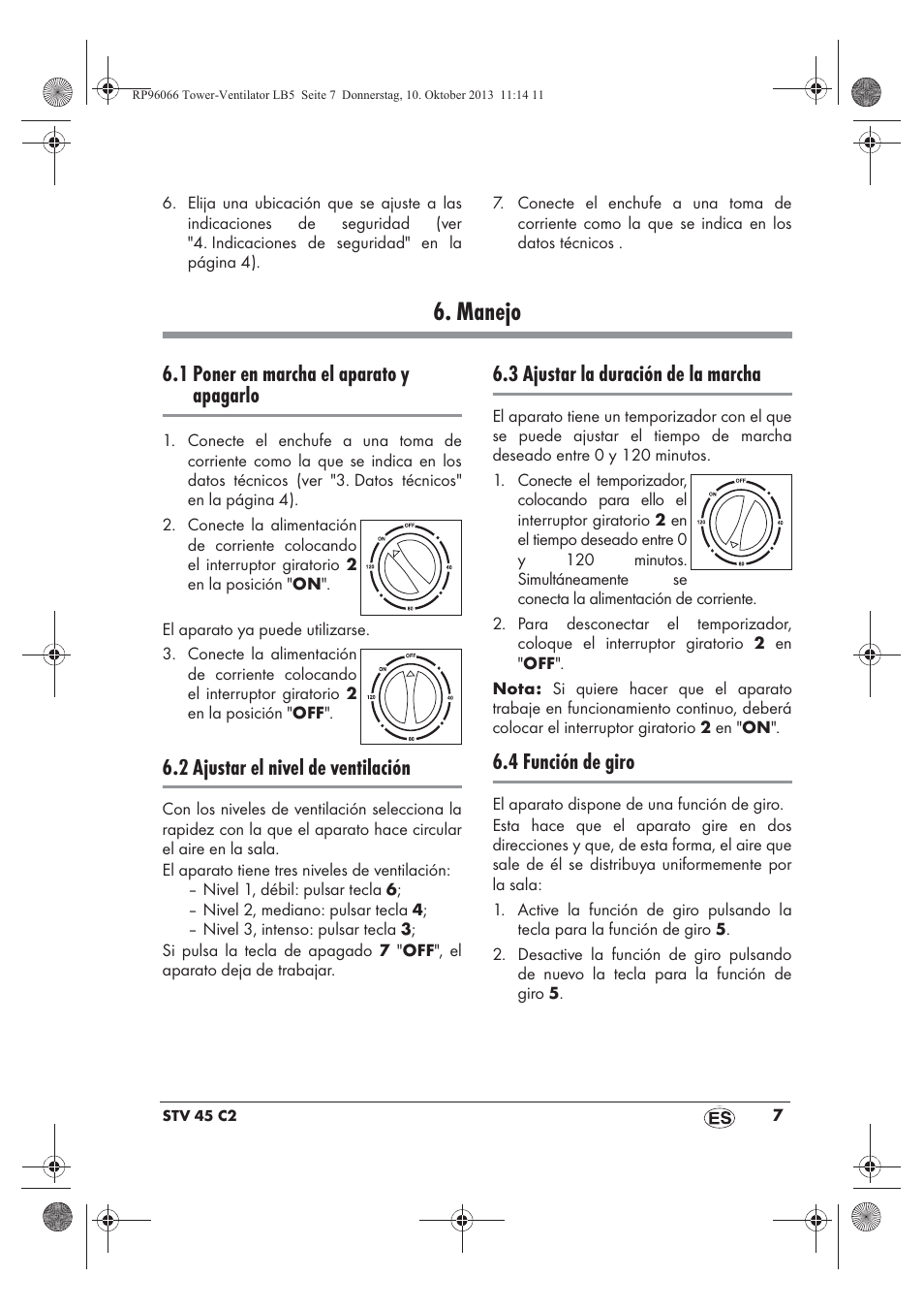 Manejo, 1 poner en marcha el aparato y apagarlo, 2 ajustar el nivel de ventilación | 3 ajustar la duración de la marcha, 4 función de giro | Silvercrest STV 45 C2 User Manual | Page 9 / 46