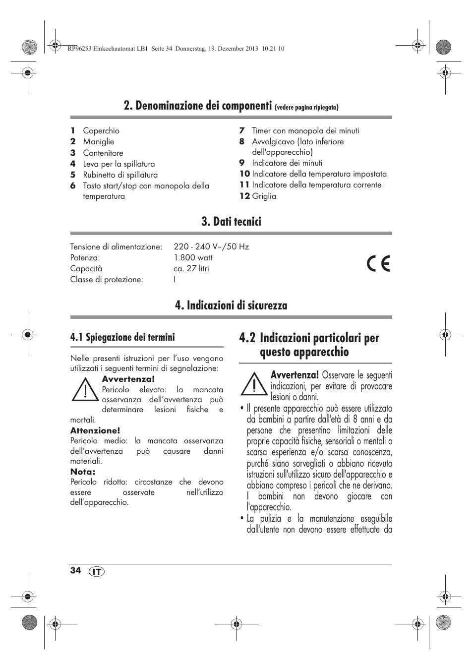 2 indicazioni particolari per questo apparecchio, Denominazione dei componenti, Dati tecnici | Indicazioni di sicurezza | Silvercrest SEAD 1800 B1 User Manual | Page 36 / 78