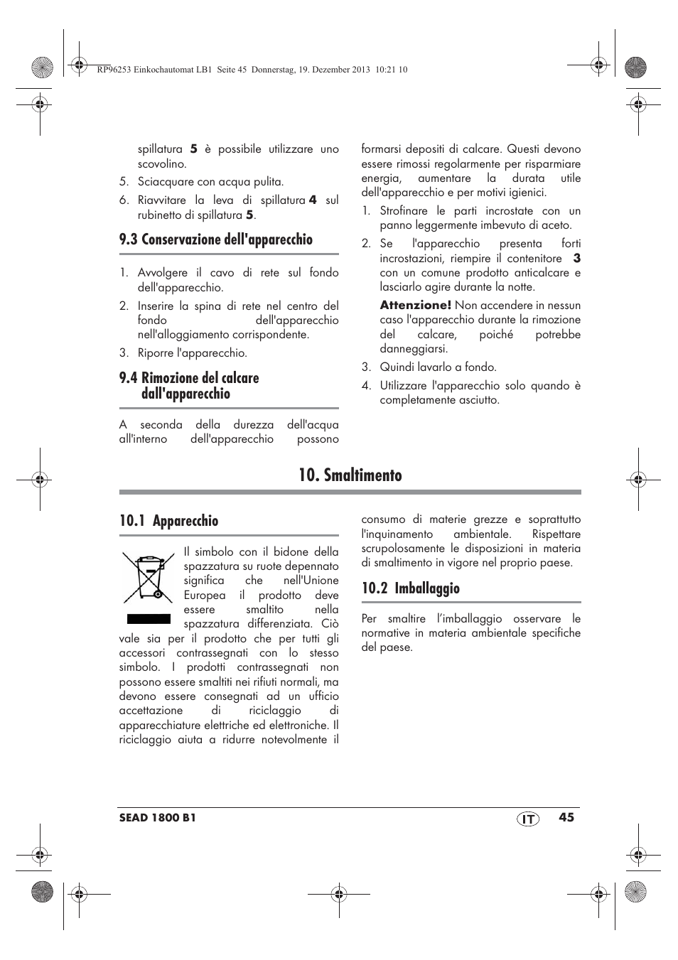 Smaltimento, 3 conservazione dell'apparecchio, 4 rimozione del calcare dall'apparecchio | 1 apparecchio, 2 imballaggio | Silvercrest SEAD 1800 B1 User Manual | Page 47 / 78