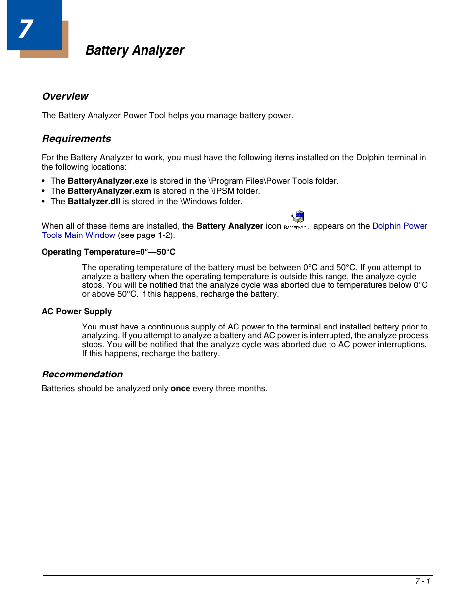 Battery analyzer, Requirements, Recommendation | Chapter 7 - battery analyzer, Requirements -1, Recommendation -1 | Dolphin Peripherals 6100 User Manual | Page 127 / 176