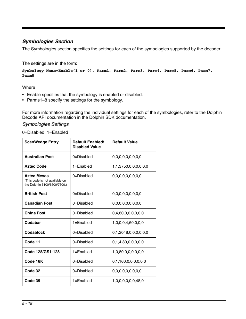 Symbologies section, Symbologies section -18, Symbologies section; see | Symbologies settings | Dolphin Peripherals 6100 User Manual | Page 94 / 176