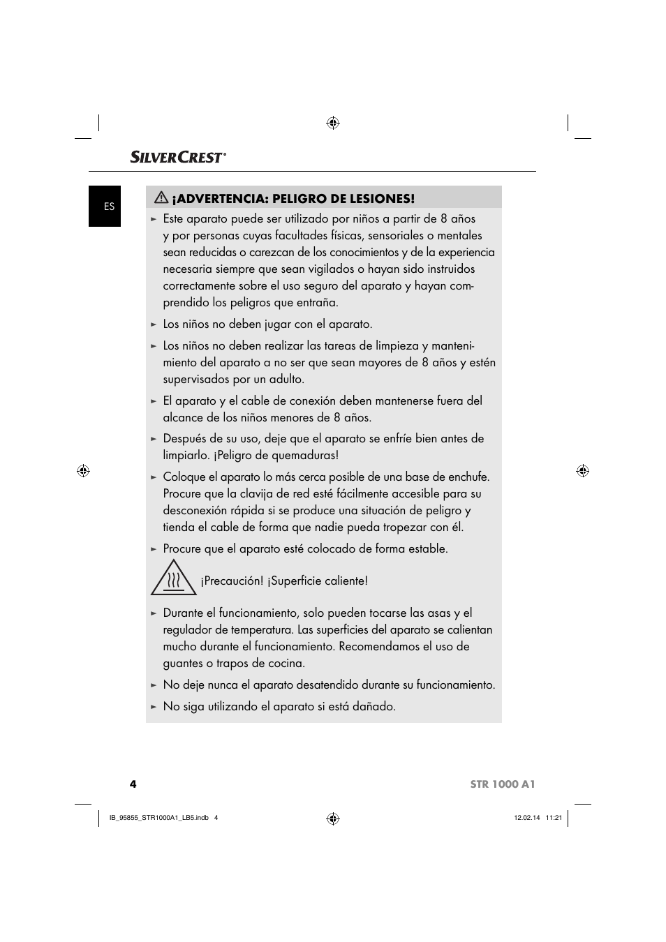 Advertencia: peligro de lesiones, Los niños no deben jugar con el aparato, No siga utilizando el aparato si está dañado | Silvercrest STR 1000 A1 User Manual | Page 7 / 44