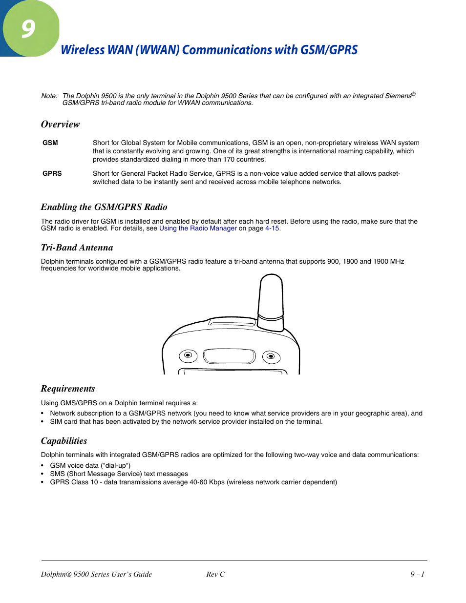 Wireless wan (wwan) communications with gsm/gprs, Overview, Enabling the gsm/gprs radio | Tri-band antenna, Overview -1, Enabling the gsm/gprs radio -1 tri-band antenna -1, T gsm/gprs radios, see, Ars on the system tab. for details, see, Wireless wan (wwan) communica- tions with gsm/gprs | Dolphin Peripherals 9500 User Manual | Page 161 / 264