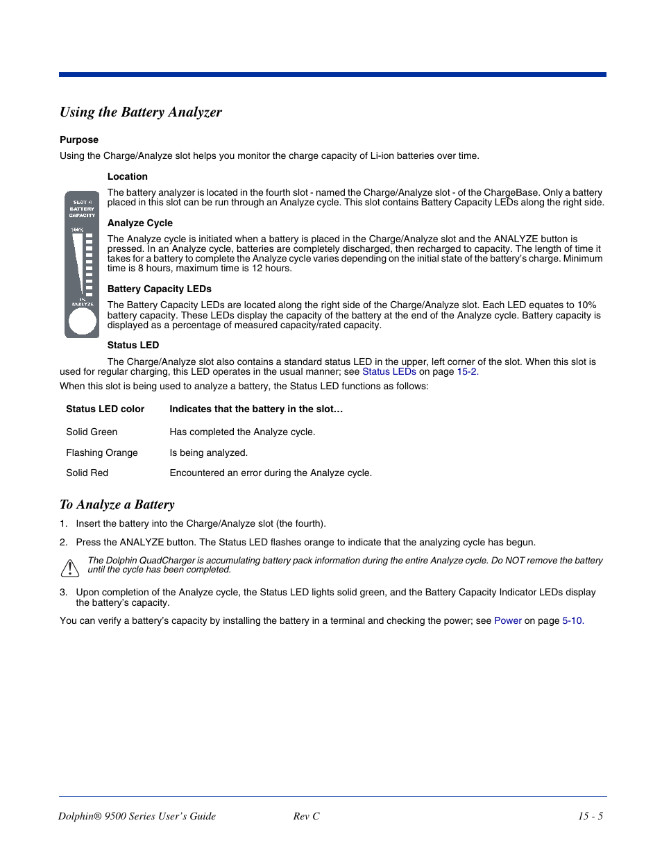 Using the battery analyzer, Using the battery analyzer -5, For more information, see | Battery analyze cycle; see | Dolphin Peripherals 9500 User Manual | Page 247 / 264