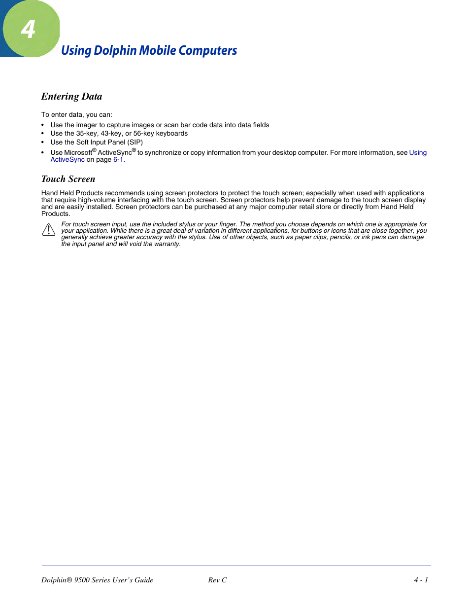 Using dolphin mobile computers, Entering data, Chapter 4 - using dolphin mobile computers | Entering data -1 | Dolphin Peripherals 9500 User Manual | Page 45 / 264