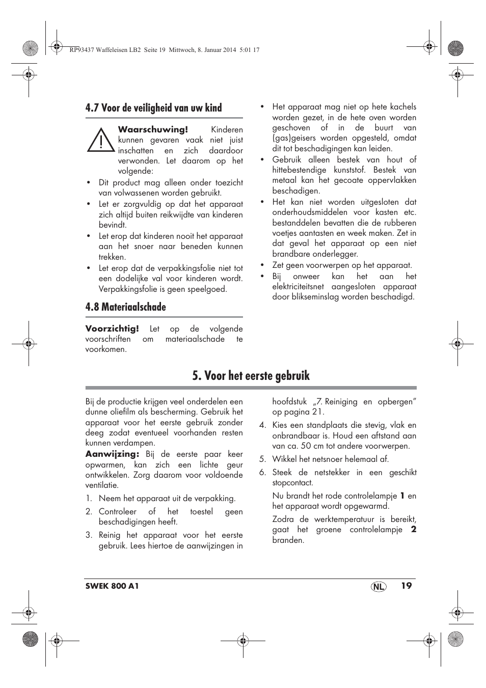 Voor het eerste gebruik, 7 voor de veiligheid van uw kind, 8 materiaalschade | Silvercrest SWEK 800 A1 User Manual | Page 21 / 50