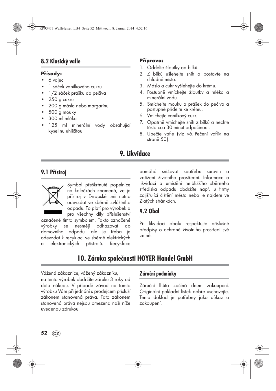 Likvidace, Záruka společnosti hoyer handel gmbh, 2 klasický vafle | 1 přístroj, 2 obal | Silvercrest SWEK 800 A1 User Manual | Page 54 / 78