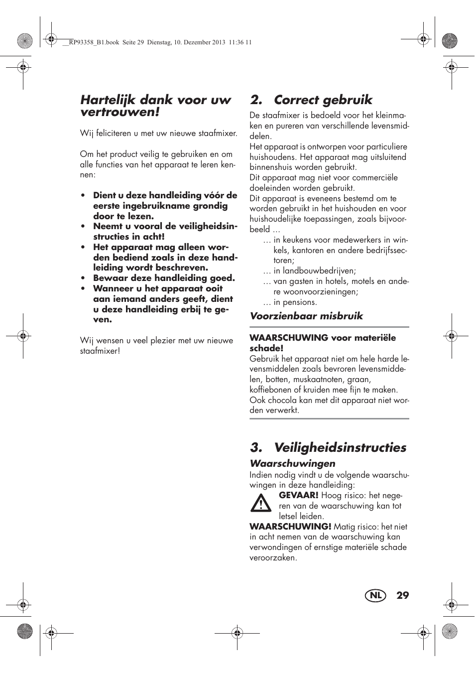 Hartelijk dank voor uw vertrouwen, Correct gebruik, Veiligheidsinstructies | Silvercrest SSM 300 A1 User Manual | Page 31 / 46