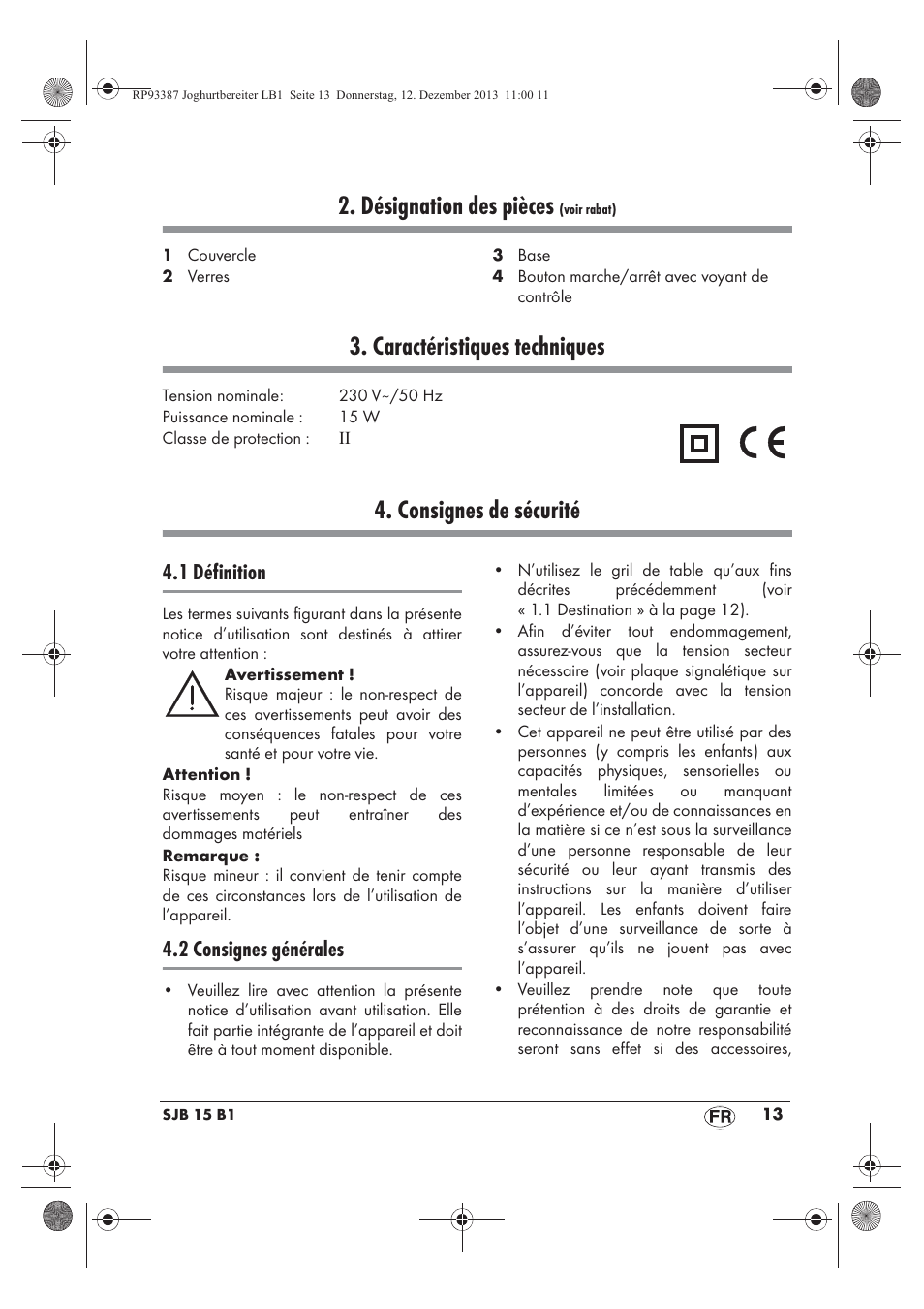 Désignation des pièces, Caractéristiques techniques, Consignes de sécurité | 1 définition, 2 consignes générales | Silvercrest SJB 15 B1 User Manual | Page 15 / 50