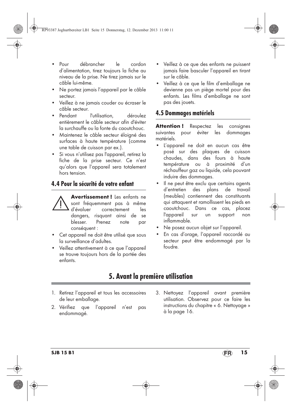 Avant la première utilisation, 4 pour la sécurité de votre enfant, 5 dommages matériels | Silvercrest SJB 15 B1 User Manual | Page 17 / 50