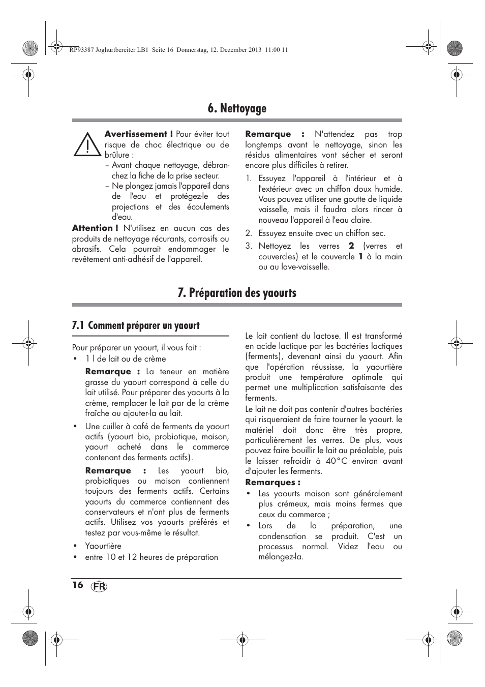 Nettoyage, Préparation des yaourts, 1 comment préparer un yaourt | Silvercrest SJB 15 B1 User Manual | Page 18 / 50