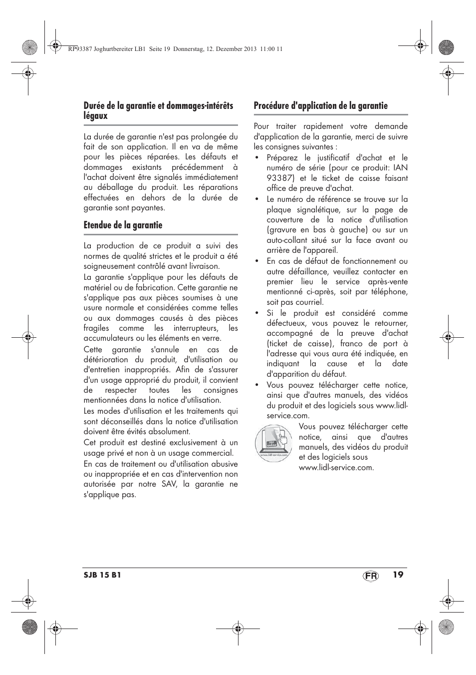 Durée de la garantie et dommages-intérêts légaux, Etendue de la garantie, Procédure d'application de la garantie | Silvercrest SJB 15 B1 User Manual | Page 21 / 50
