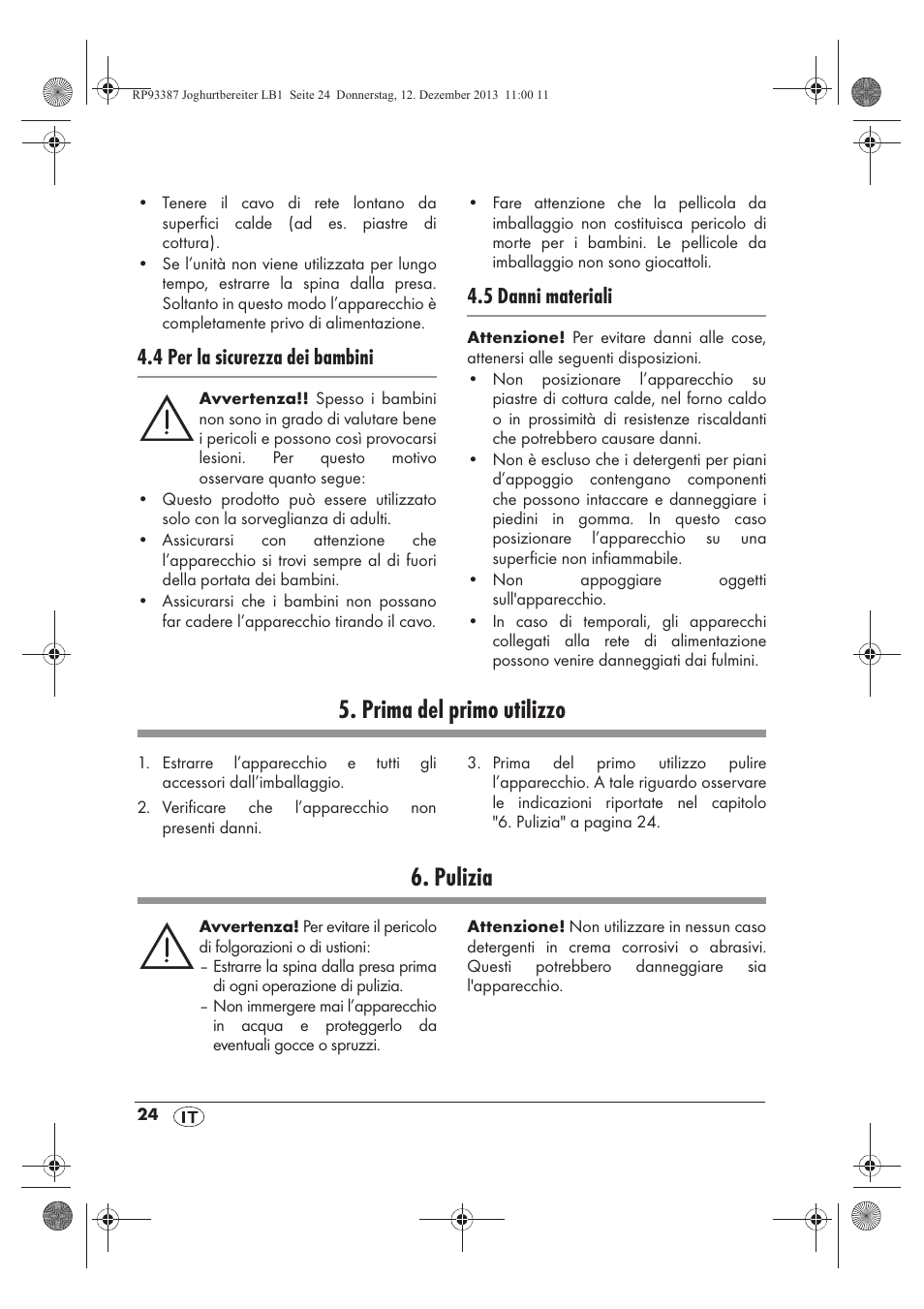Prima del primo utilizzo, Pulizia, 4 per la sicurezza dei bambini | 5 danni materiali | Silvercrest SJB 15 B1 User Manual | Page 26 / 50