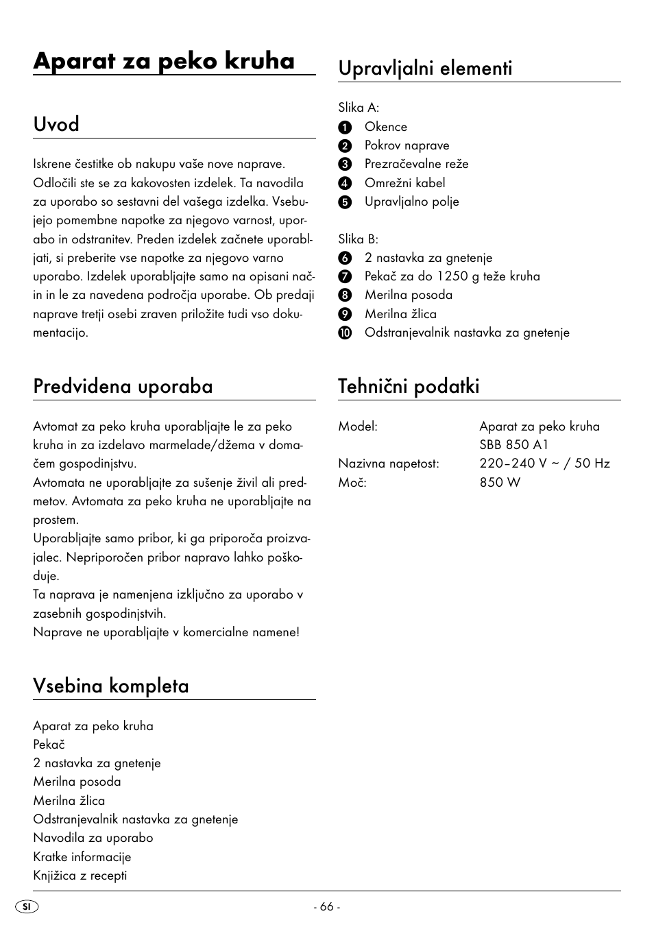 Aparat za peko kruha, Uvod, Predvidena uporaba | Vsebina kompleta, Upravljalni elementi, Tehnični podatki | Silvercrest BREAD MAKER SBB 850 A1 User Manual | Page 69 / 160
