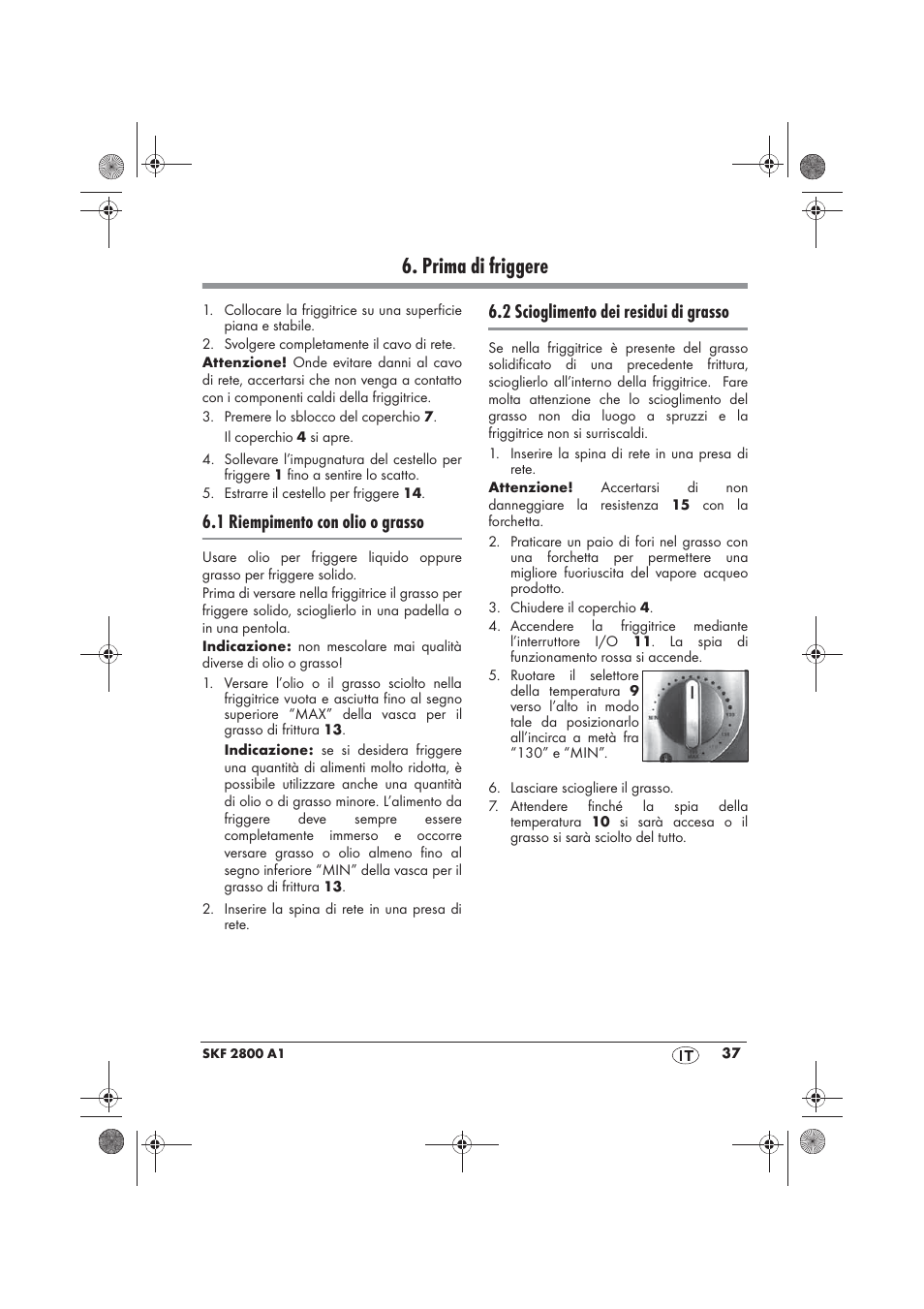 Prima di friggere, 1 riempimento con olio o grasso, 2 scioglimento dei residui di grasso | Silvercrest SKF 2800 A1 User Manual | Page 39 / 74