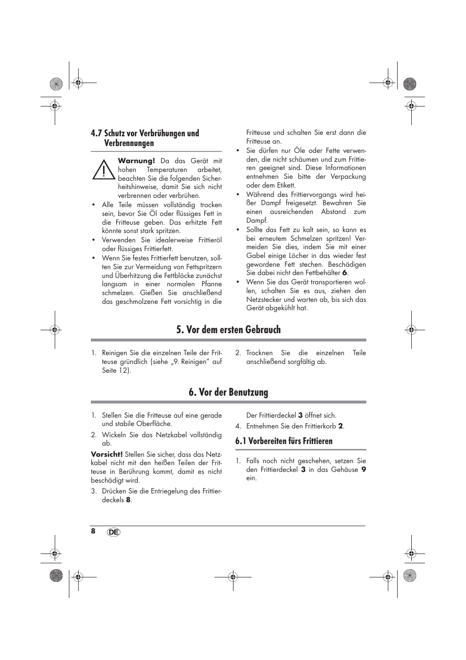 Vor dem ersten gebrauch, Vor der benutzung, 7 schutz vor verbrühungen und verbrennungen | 1 vorbereiten fürs frittieren | Silvercrest SFM 840 A2 User Manual | Page 10 / 74