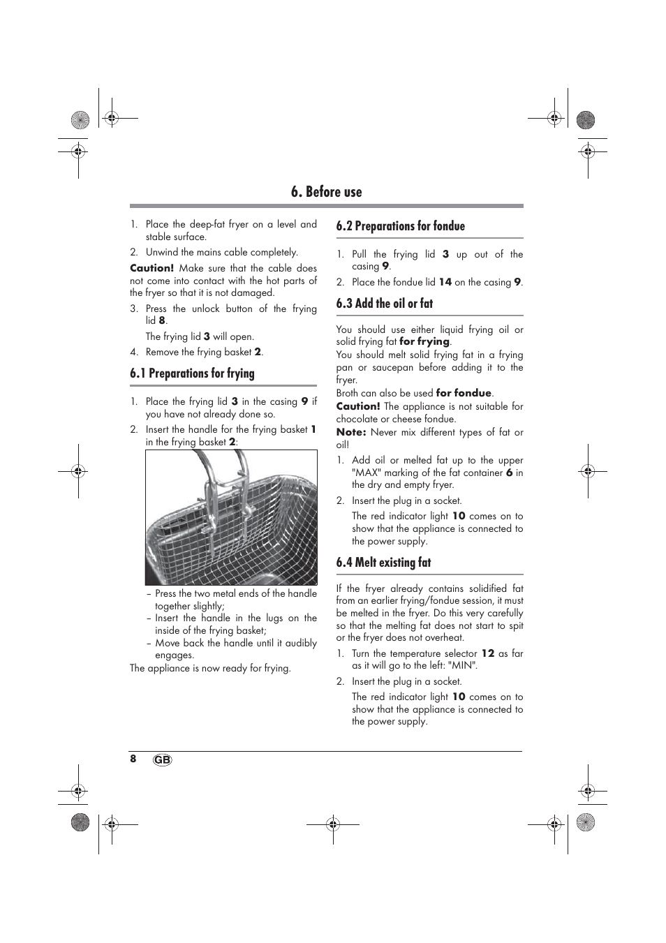 Before use, 1 preparations for frying, 2 preparations for fondue | 3 add the oil or fat, 4 melt existing fat | Silvercrest SFM 840 A2 User Manual | Page 10 / 98