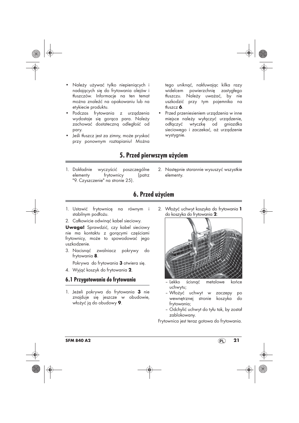 Przed pierwszym użyciem, Przed użyciem, 1 przygotowania do frytowania | Silvercrest SFM 840 A2 User Manual | Page 23 / 98