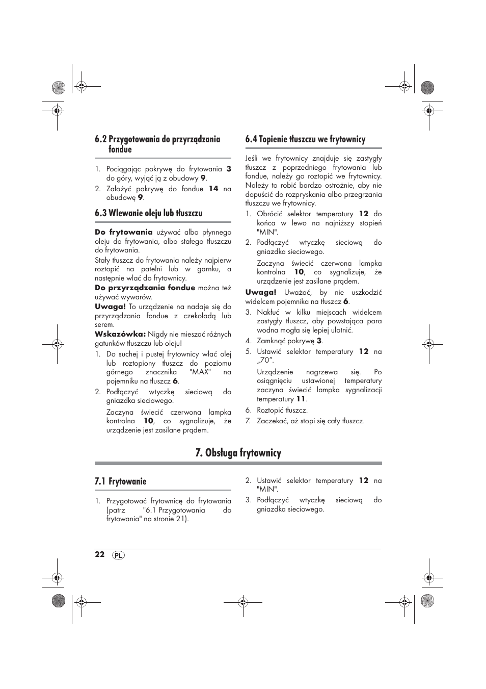 Obsługa frytownicy, 2 przygotowania do przyrządzania fondue, 3 wlewanie oleju lub tłuszczu | 4 topienie tłuszczu we frytownicy, 1 frytowanie | Silvercrest SFM 840 A2 User Manual | Page 24 / 98