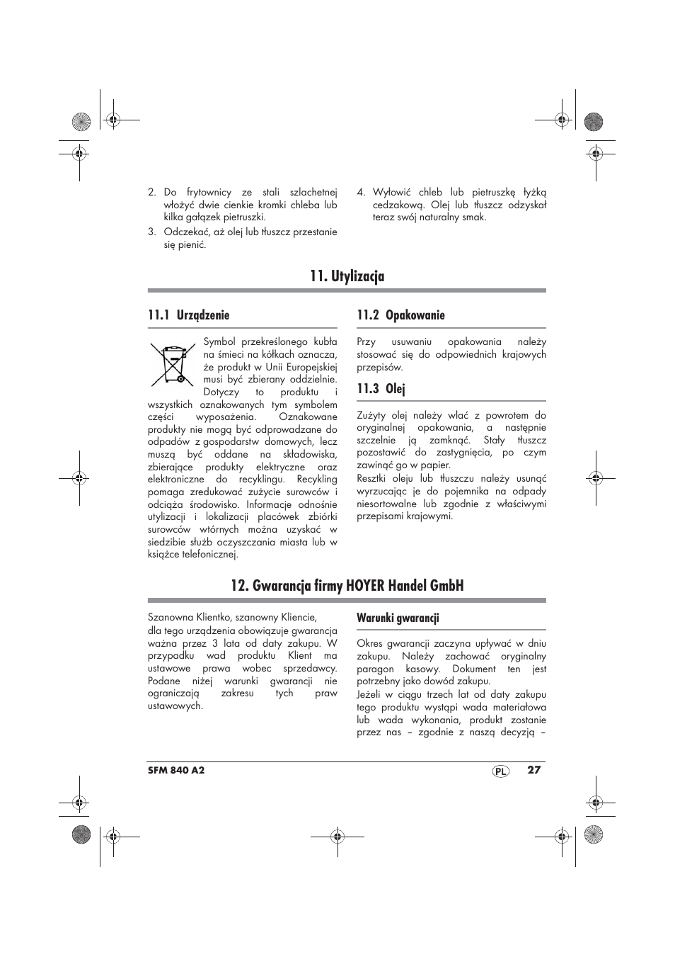 Utylizacja, Gwarancja firmy hoyer handel gmbh, 1 urządzenie | 2 opakowanie, 3 olej | Silvercrest SFM 840 A2 User Manual | Page 29 / 98