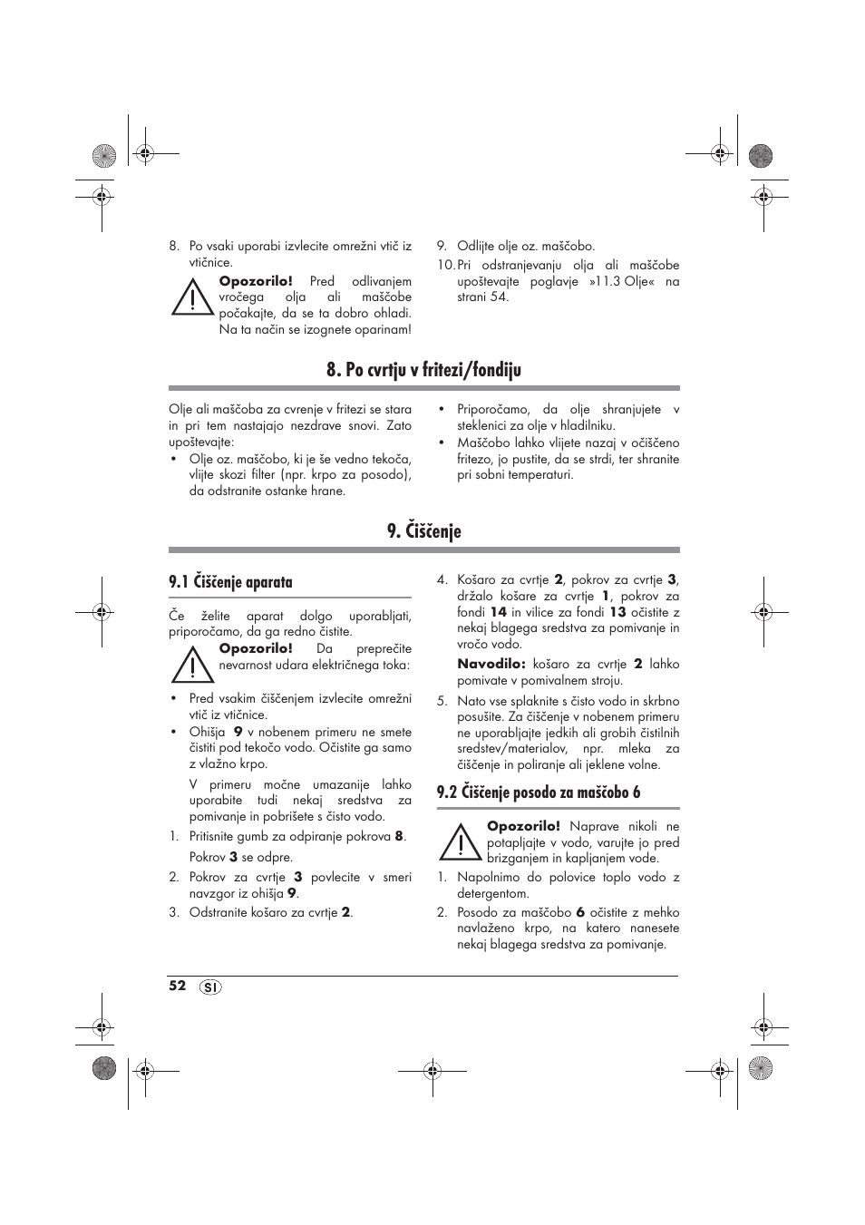 Po cvrtju v fritezi/fondiju, Čiščenje, 1 čiščenje aparata | 2 čiščenje posodo za maščobo 6 | Silvercrest SFM 840 A2 User Manual | Page 54 / 98