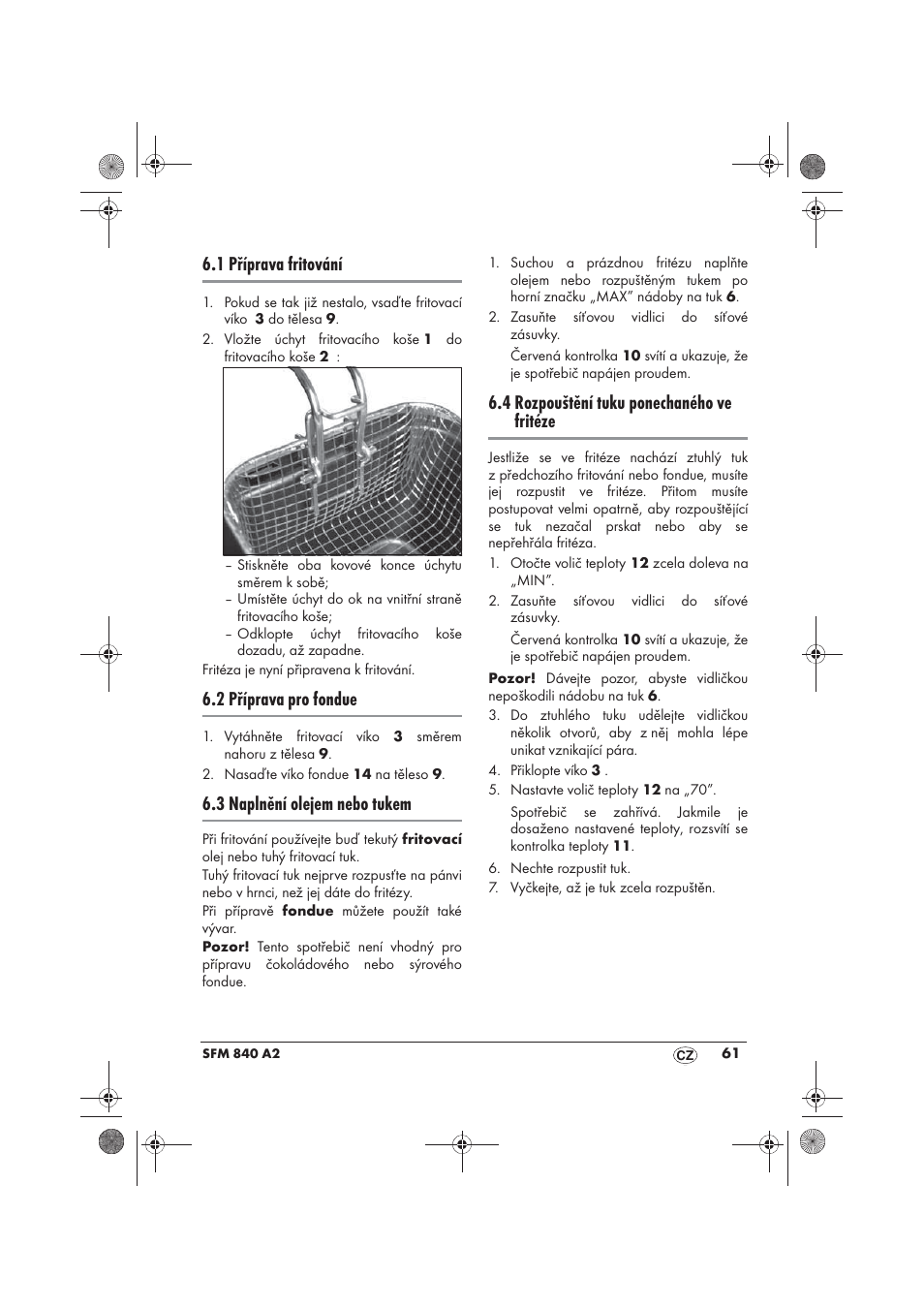 1 příprava fritování, 2 příprava pro fondue, 3 naplnění olejem nebo tukem | 4 rozpouštění tuku ponechaného ve fritéze | Silvercrest SFM 840 A2 User Manual | Page 63 / 98