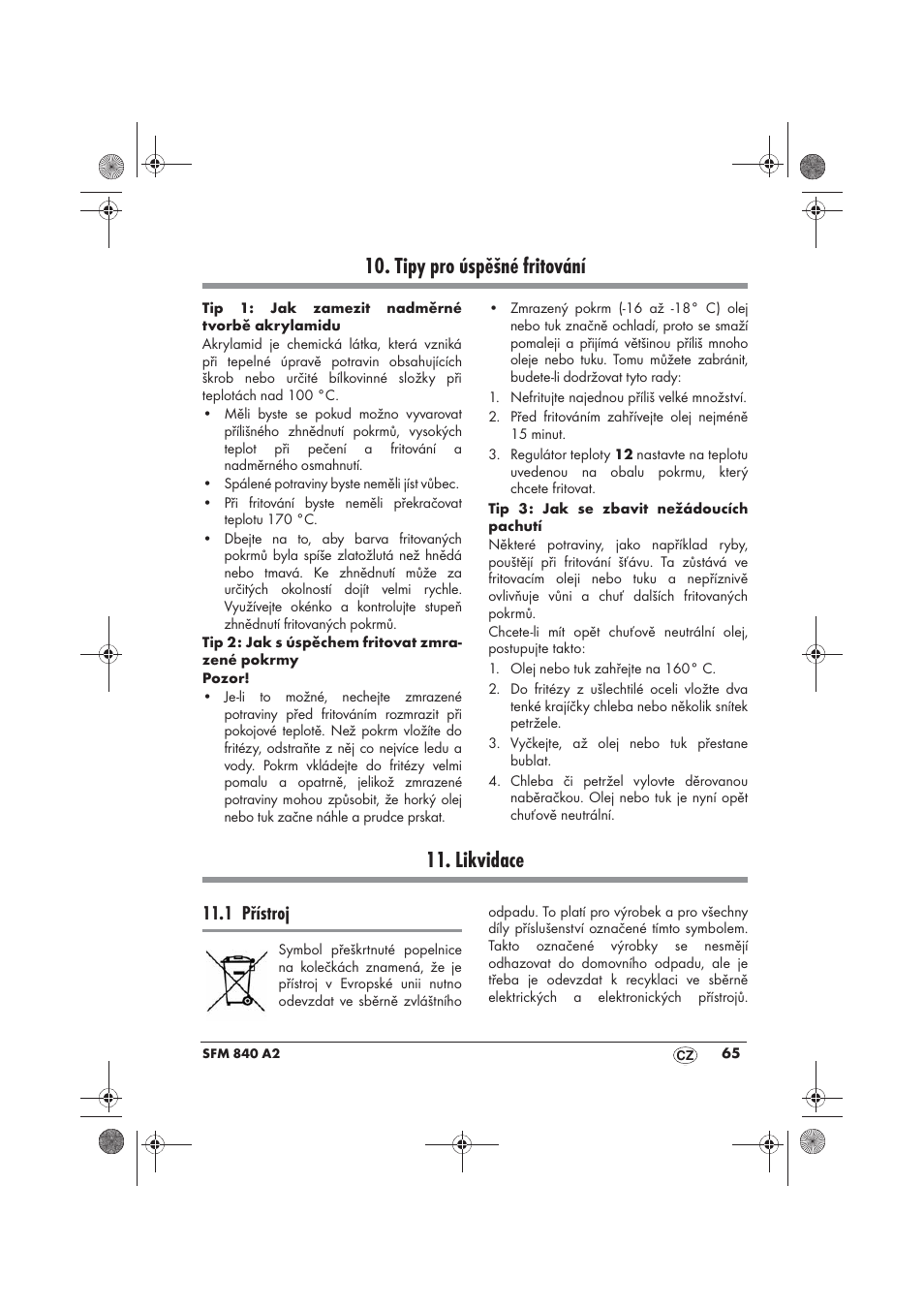 Tipy pro úspěšné fritování, Likvidace, 1 přístroj | Silvercrest SFM 840 A2 User Manual | Page 67 / 98