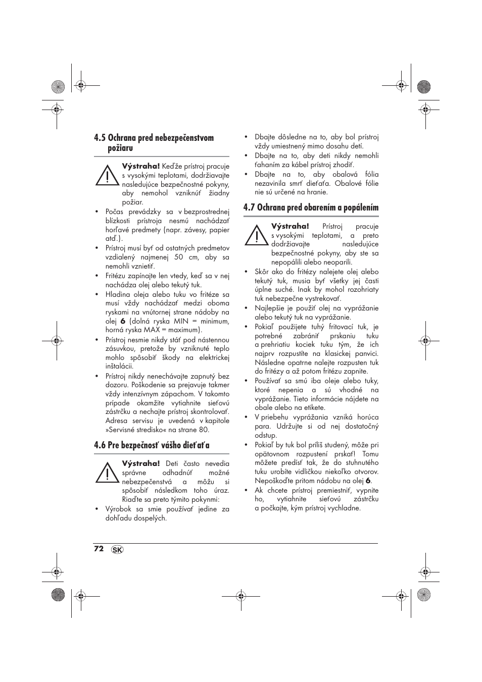 5 ochrana pred nebezpečenstvom požiaru, 6 pre bezpečnosť vášho dieťaťa, 7 ochrana pred obarením a popálením | Silvercrest SFM 840 A2 User Manual | Page 74 / 98