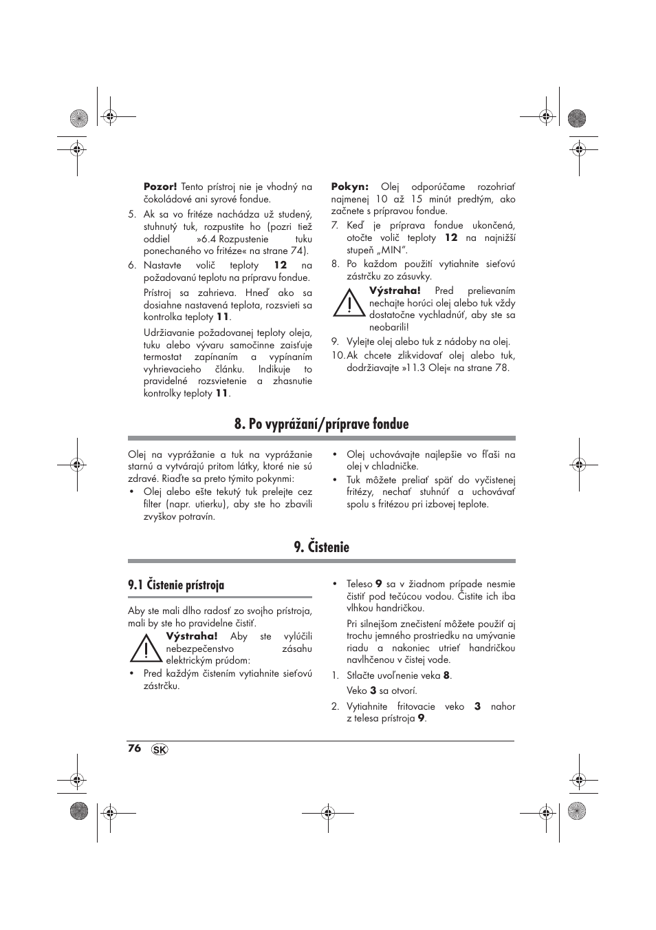 Po vyprážaní/príprave fondue, Čistenie, 1 čistenie prístroja | Silvercrest SFM 840 A2 User Manual | Page 78 / 98