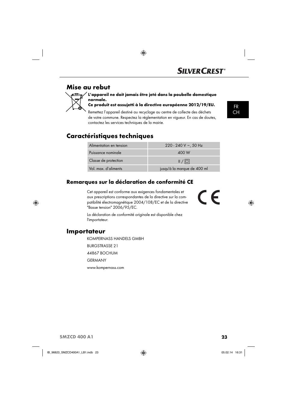 Mise au rebut, Caractéristiques techniques, Importateur | Remarques sur la déclaration de conformité ce, Fr ch | Silvercrest SMZCD 400 A1 User Manual | Page 26 / 64