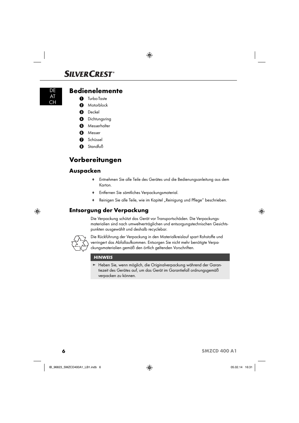 Bedienelemente, Vorbereitungen, Auspacken | Entsorgung der verpackung, De at ch | Silvercrest SMZCD 400 A1 User Manual | Page 9 / 64